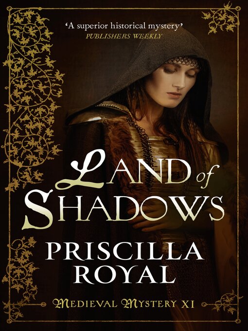 Title details for Land of Shadows by Priscilla Royal - Available